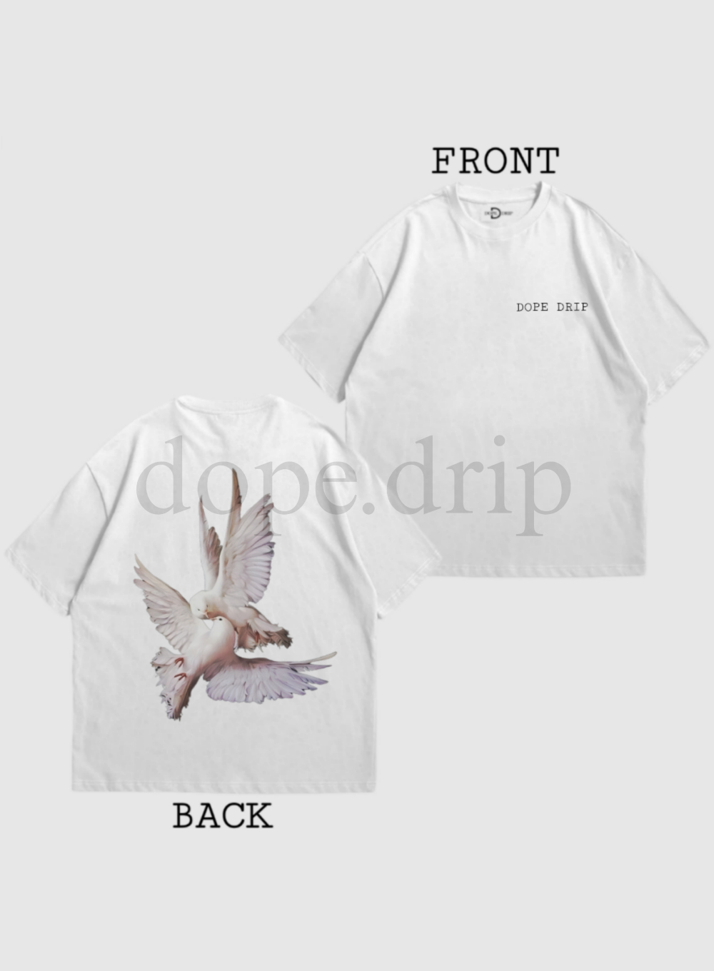 "DOVE" Drop Shoulder Tees