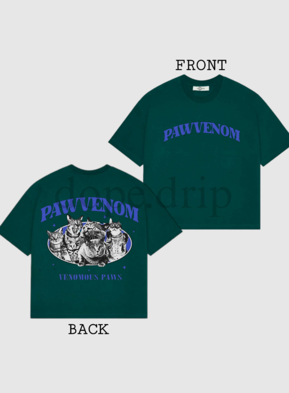 "PAWVENOM" Drop Shoulder Tees