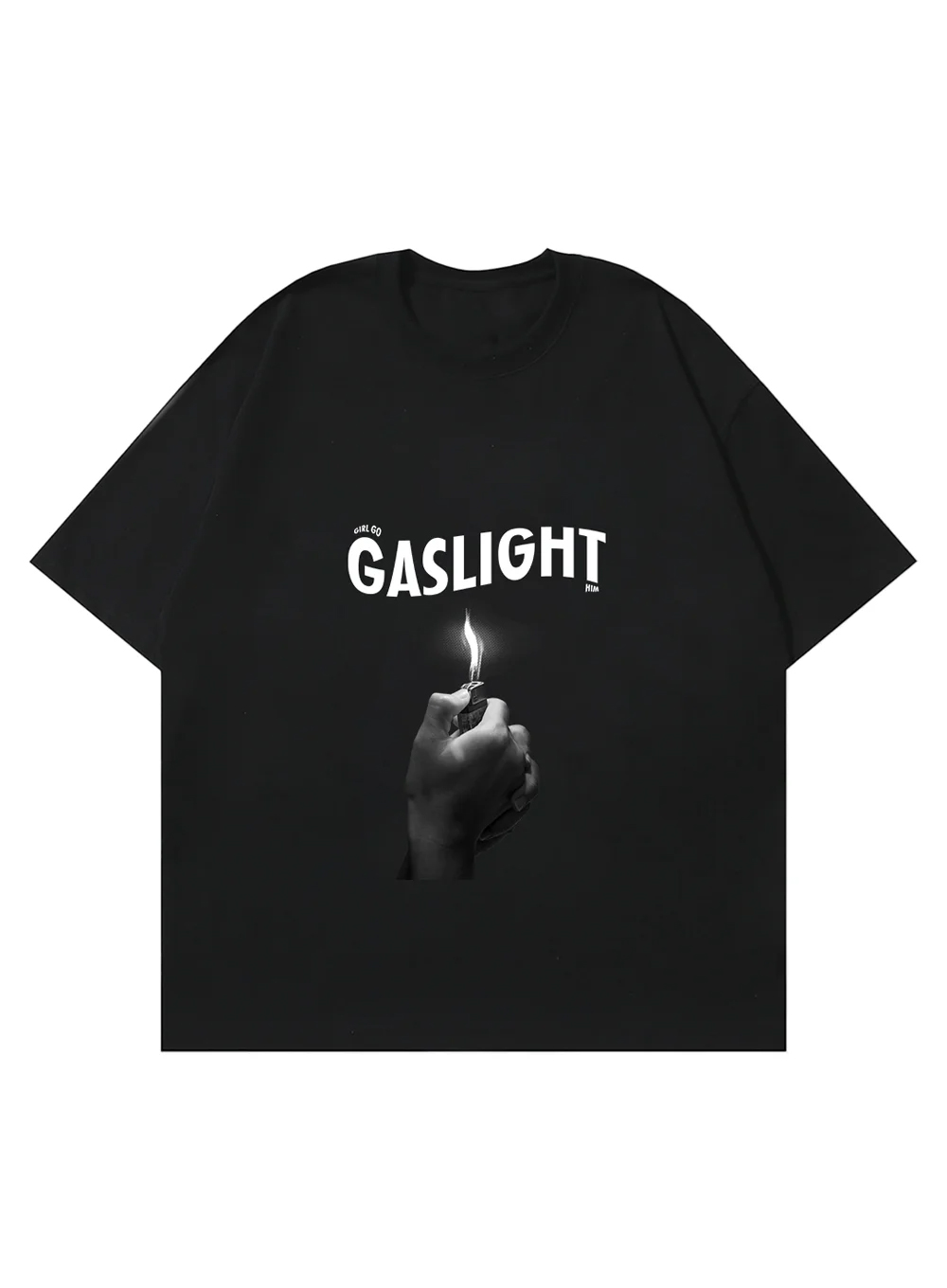 Girl Go Gaslight Him | Drop Shoulder T-shirt